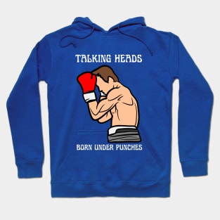 TALKING HEADS - BORN UNDER PUNCHES Hoodie